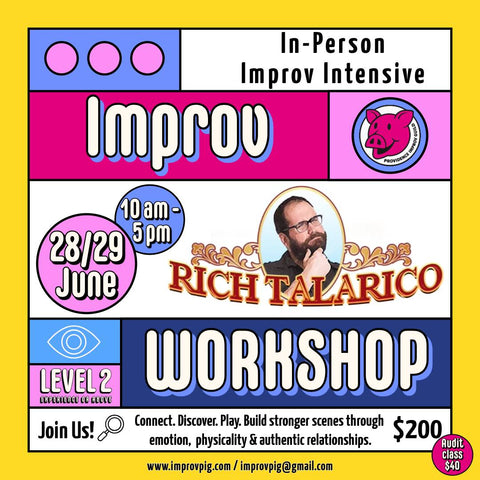 In-Person Improv Intensive with Rich Talarico!!