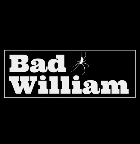 Bad William