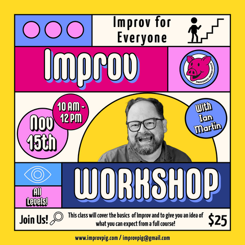 Improv for Everyone with Ian Martin!