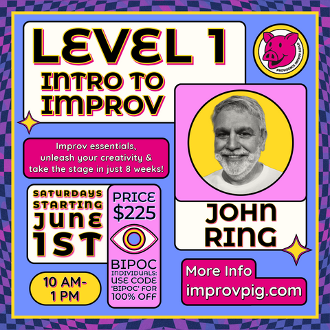 Level 1: Intro to Improv with John Ring!
