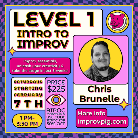 Level 1: Intro to Improv with Chris Brunelle